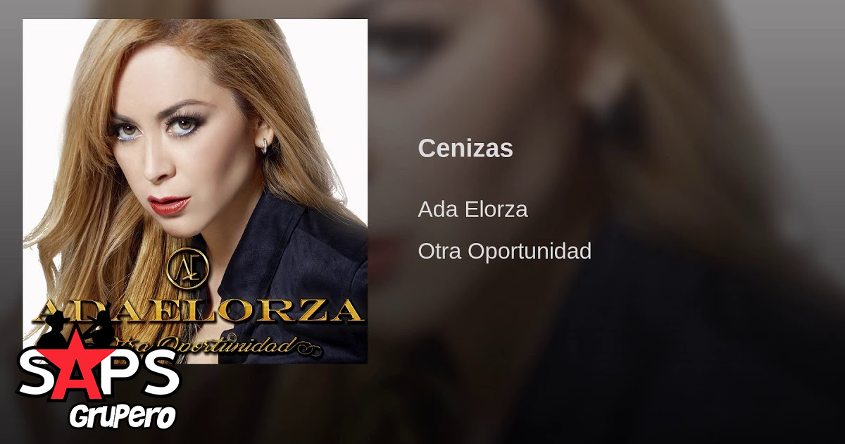 Ada Elorza – Cenizas (Letra y Video Oficial)