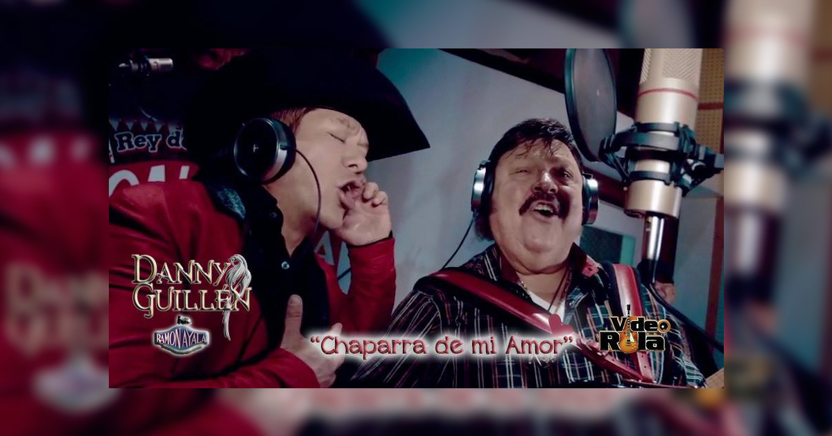 Danny Guillén  – Chaparra De Mi Amor ft. Ramón Ayala (Letra Y Video Oficial)