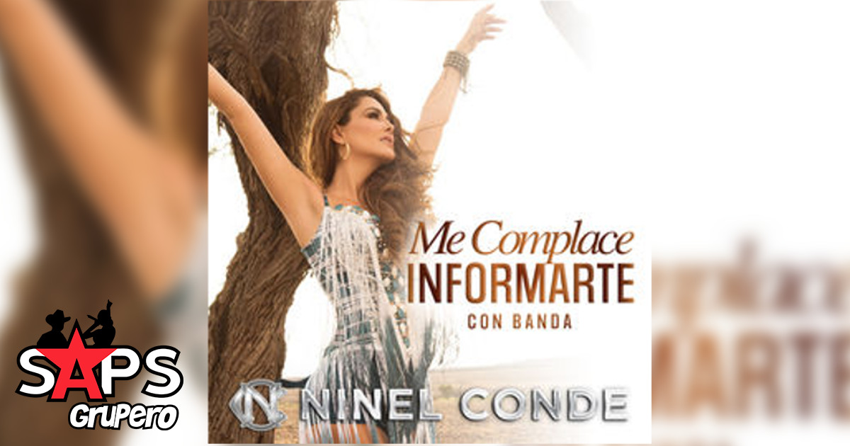 Ninel Conde – Me Complace Informarte (Letra y Video Oficial)