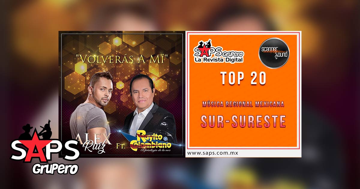 Top 20 de la Música popular del Sureste de México por Scanner Sound del 26 de Febrero al 01 de Marzo de 2018