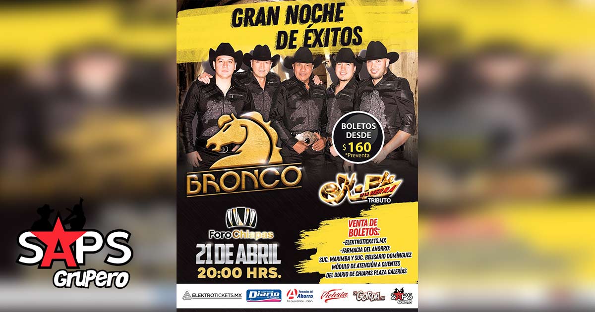 Acompaña al Grupo Bronco este 21 de Abril en el Foro Chiapas