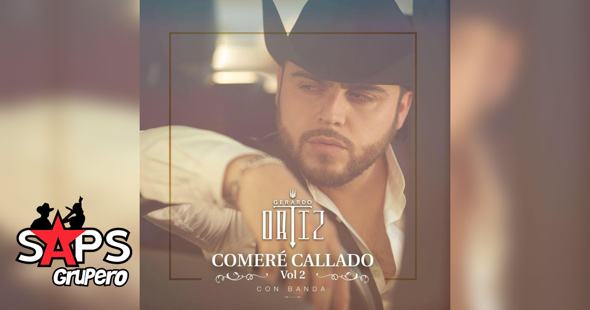 Gerardo Ortiz presenta la preventa de su disco «COMERÉ CALLADO VOL. 2»