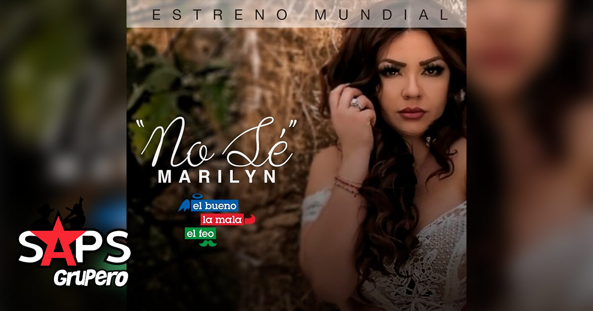 Hija de Marisela, Marilyn, lanza sencillo “No Sé”