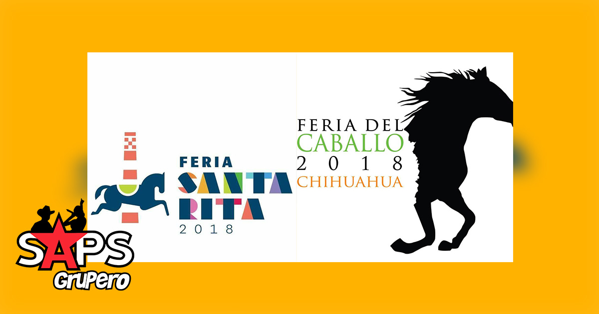 La Feria del Caballo Chihuahua 2018 y La Feria de Santa Rita 2018