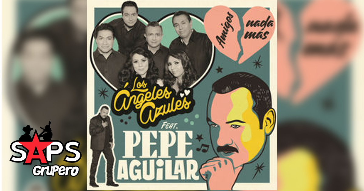 Los Ángeles Azules – Ni Contigo, Ni Sin Ti Ft. Pepe Aguilar