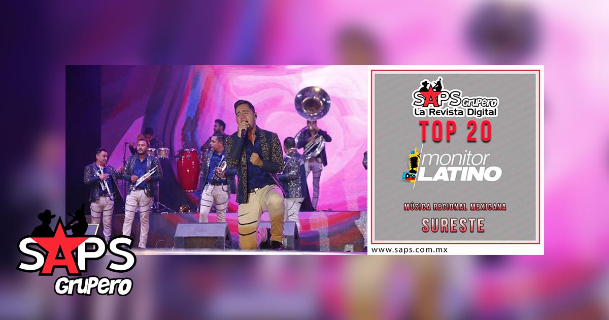 Top 20 de la Música Popular Mexicana del Sureste de México por MonitorLatino del 14 al 20 de Mayo de 2018