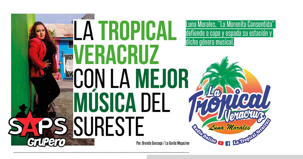 La Tropical Veracruz con la mejor música del Sureste