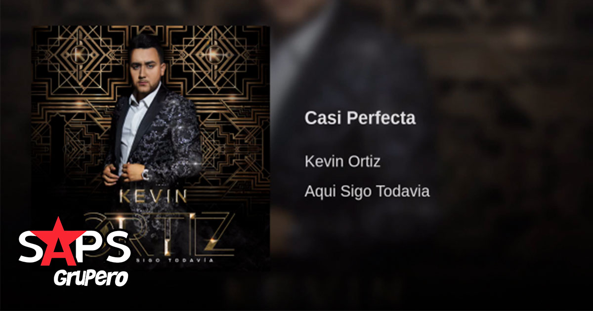 Casi Perfecta, Kevin Ortiz