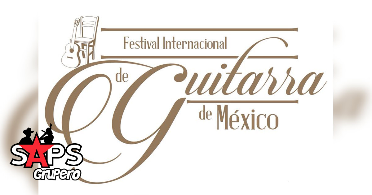 Festival Internacional de Guitarra de México del 07 al 14 de Julio