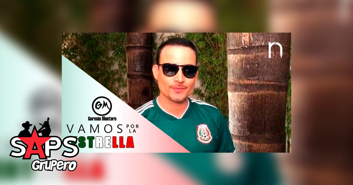 Germán Montero – Vamos Por La Estrella (Letra y Video Oficial)