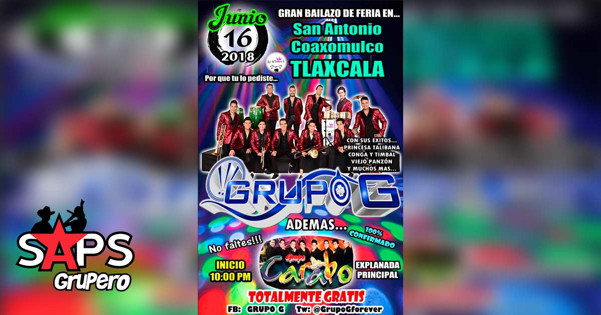 Grupo G en el espectacular bailazo de Feria en San Antonio Coaxomulco, Tlaxcala