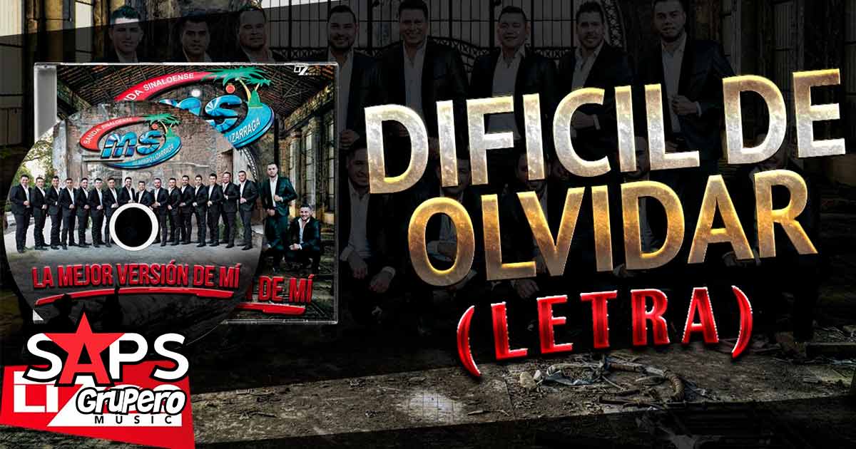 Banda MS – Difícil De Olvidar (Letra y Video)
