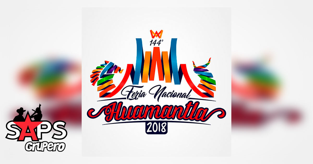 Te presentamos la agenda de presentaciones de la Feria Nacional Huamantla 2018