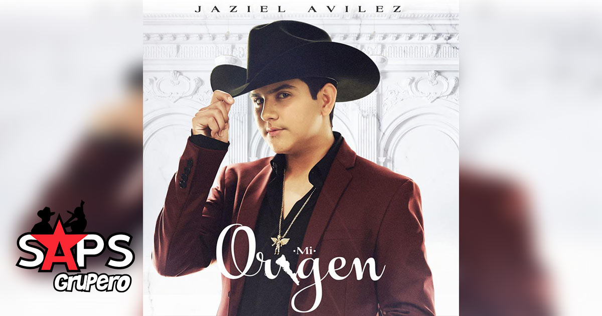 Jaziel Avilez lanza su primer producción discográfica titulado «MI ORIGEN»
