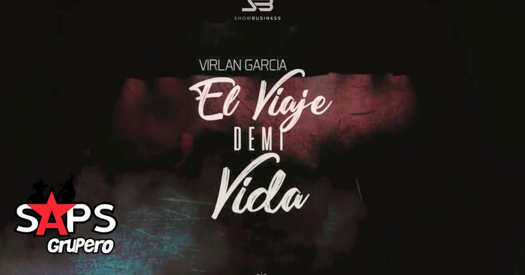 Virlán García, El Viaje De Mi Vida