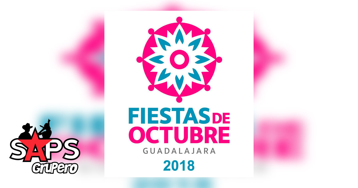 Te presentamos la cartelera para el Palenque Fiestas de Octubre Guadalajara 2018