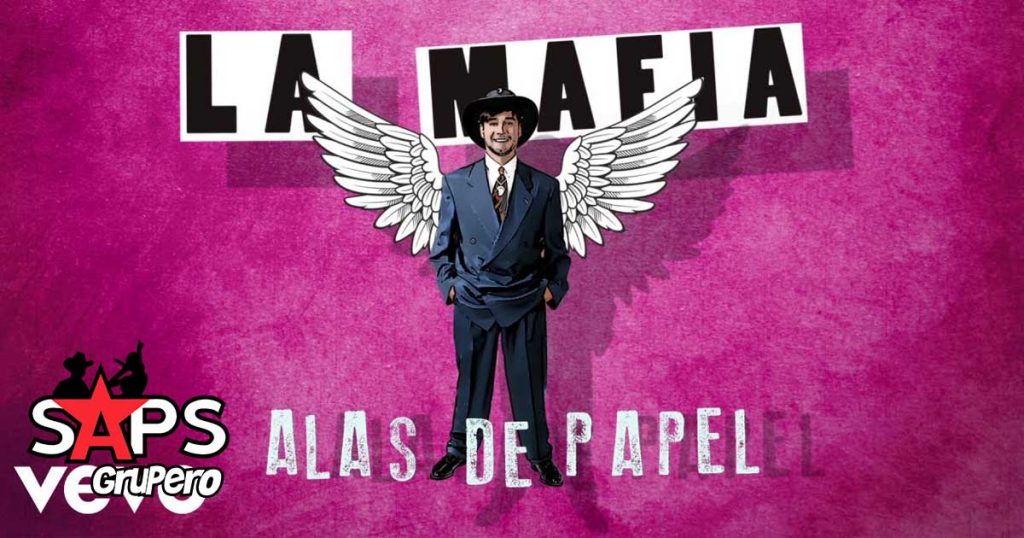 La Mafia, Alas De Papel
