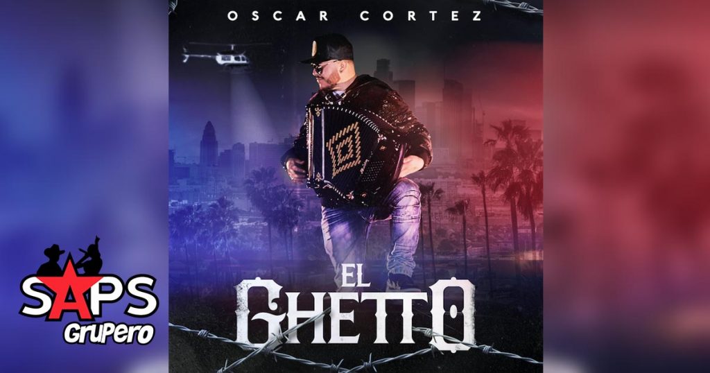 Oscar Cortez, El Ghetto