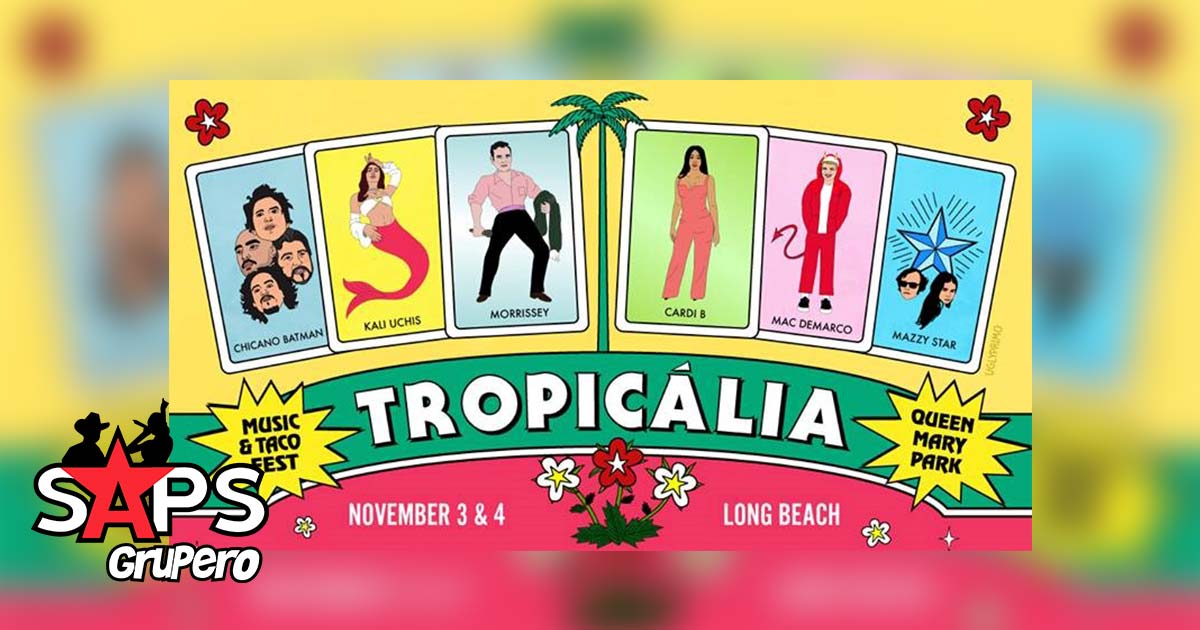 Regresa el Tropicália Fest con grandes presentaciones