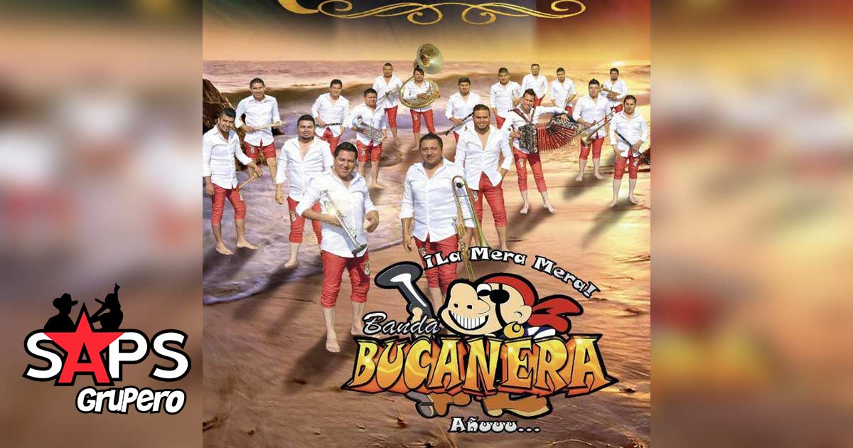Traemos para ti la agenda de presentaciones de Banda La Bucanera