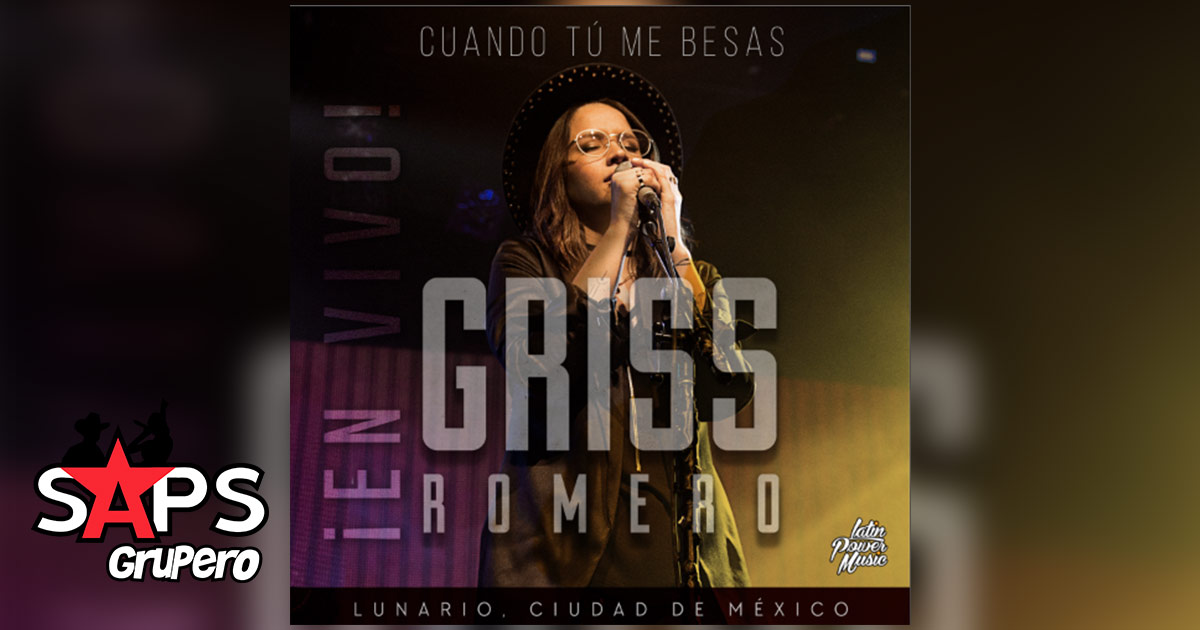 Griss Romero lanza su sencillo «Cuando Tú Me Besas»
