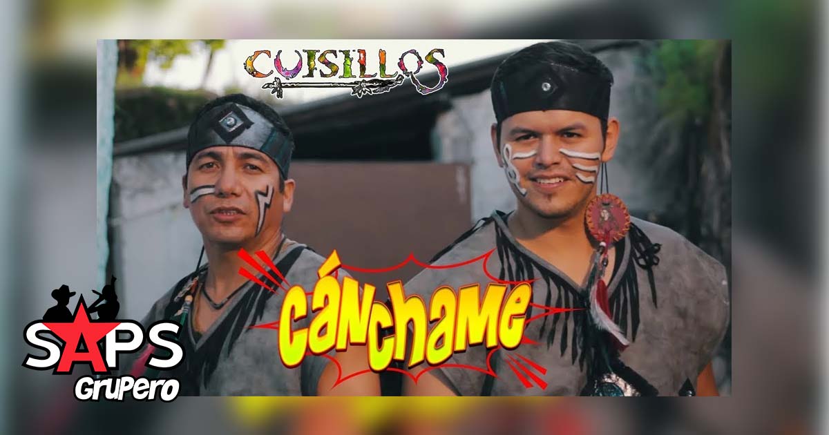 Banda Cuisillos – Cánchame (Video Oficial)