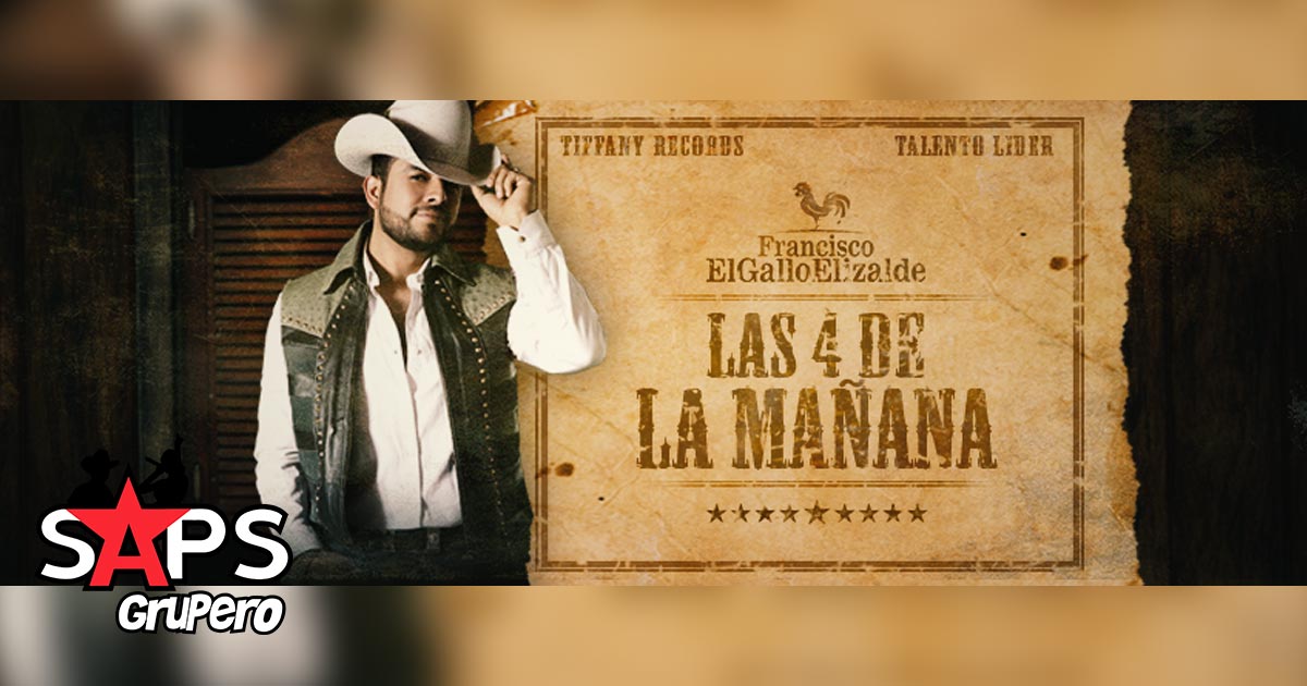 Letra Las De La Mañana - Francisco El Elizalde