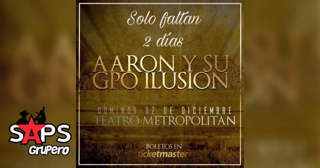 Aarón Y Su Grupo Ilusión, Teatro Metropólitan