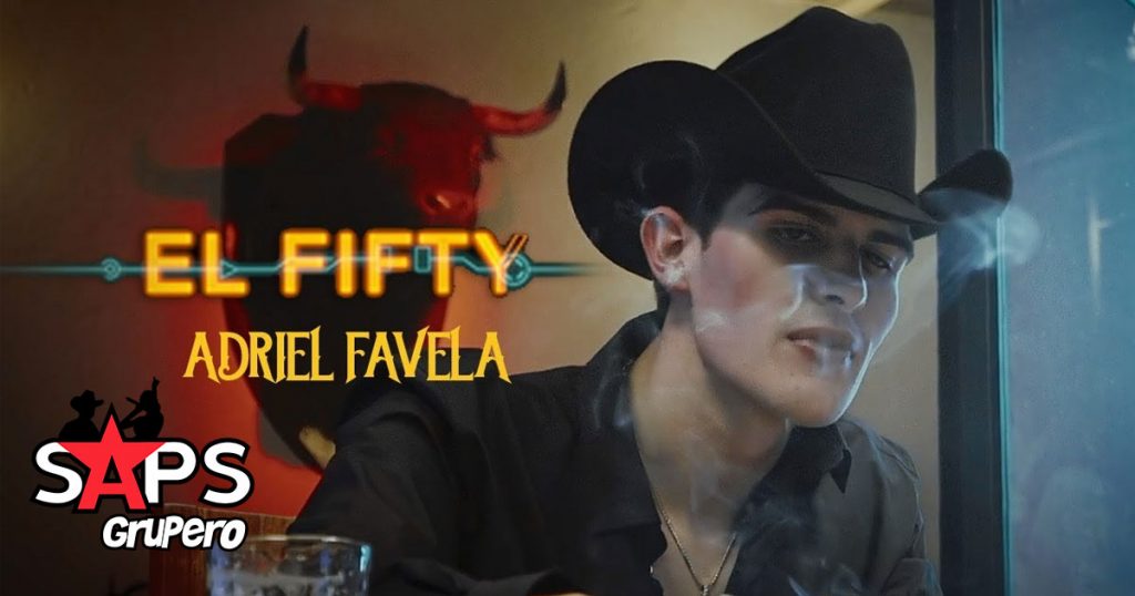 Adriel Favela, EL FIFTY