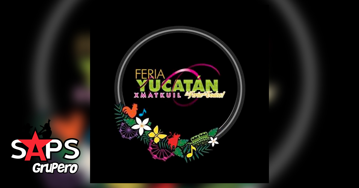 Espectacular cartelera para la Feria Yucatán Xmatkuil 2018