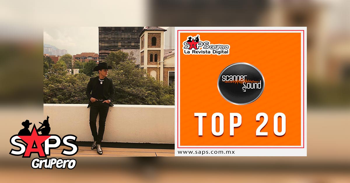 Top 20 de la Música Popular Mexicana en México por Scanner Sound del 19 al 25 de Noviembre de 2018