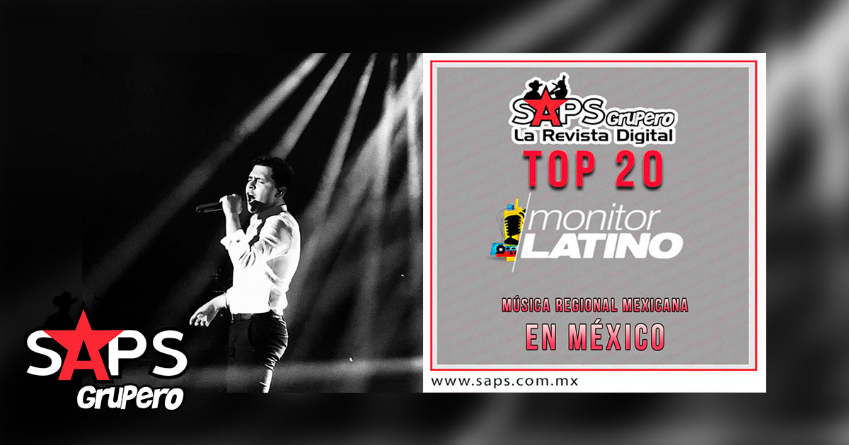 Top 20 de la Música Popular en México por MonitorLatino del 19 al 25 de Noviembre de 2018