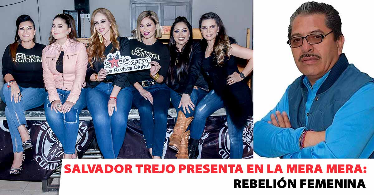 Rebelión Femenina se presenta en La Mera Mera