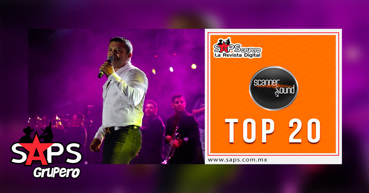 Top 20 de la Música Popular Mexicana en México por Scanner Sound del 10 al 16 de Diciembre de 2018