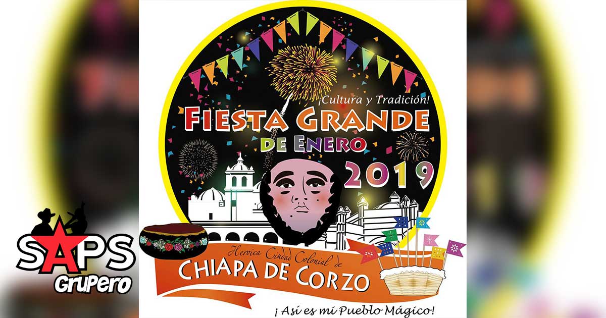 Cartelera de La Fiesta Grande de Chiapa de Corzo 2019