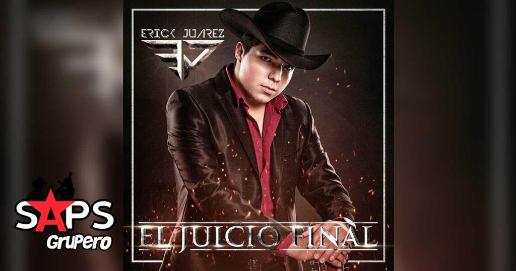 Erick Juárez, El Juicio Final