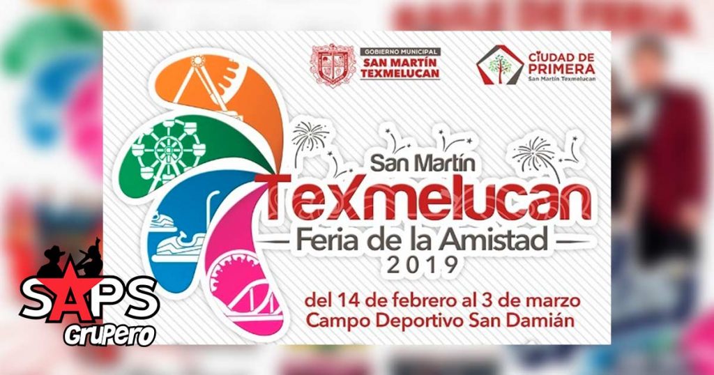 Feria de la Amistad, Texmelucan 2019