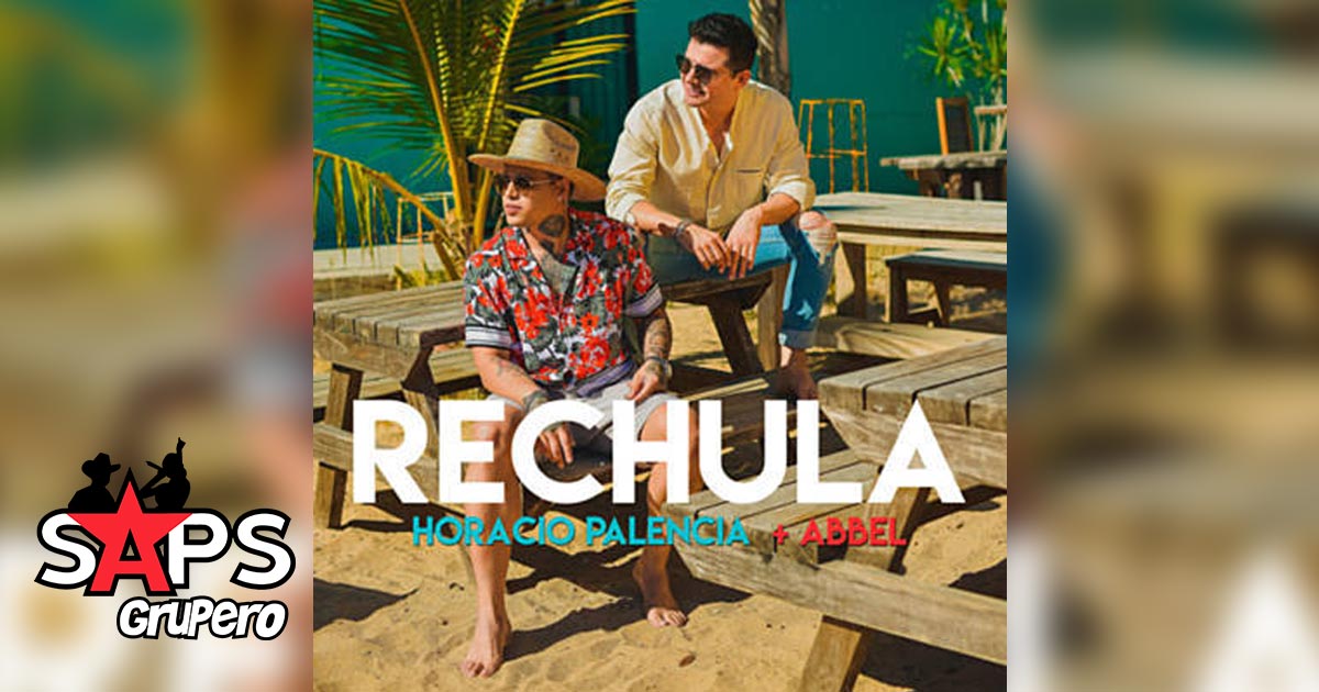 Horacio Palencia y Abbel conquistan Spotify con “Rechula”