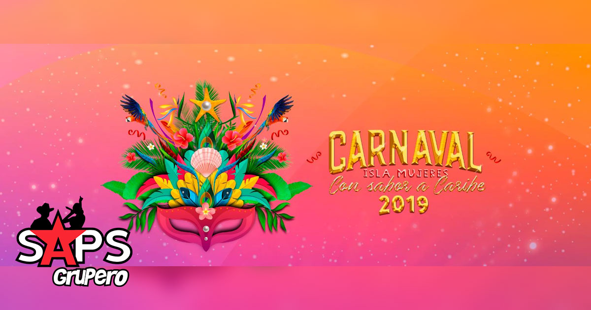 Cartelera Oficial Carnaval Isla Mujeres 2019