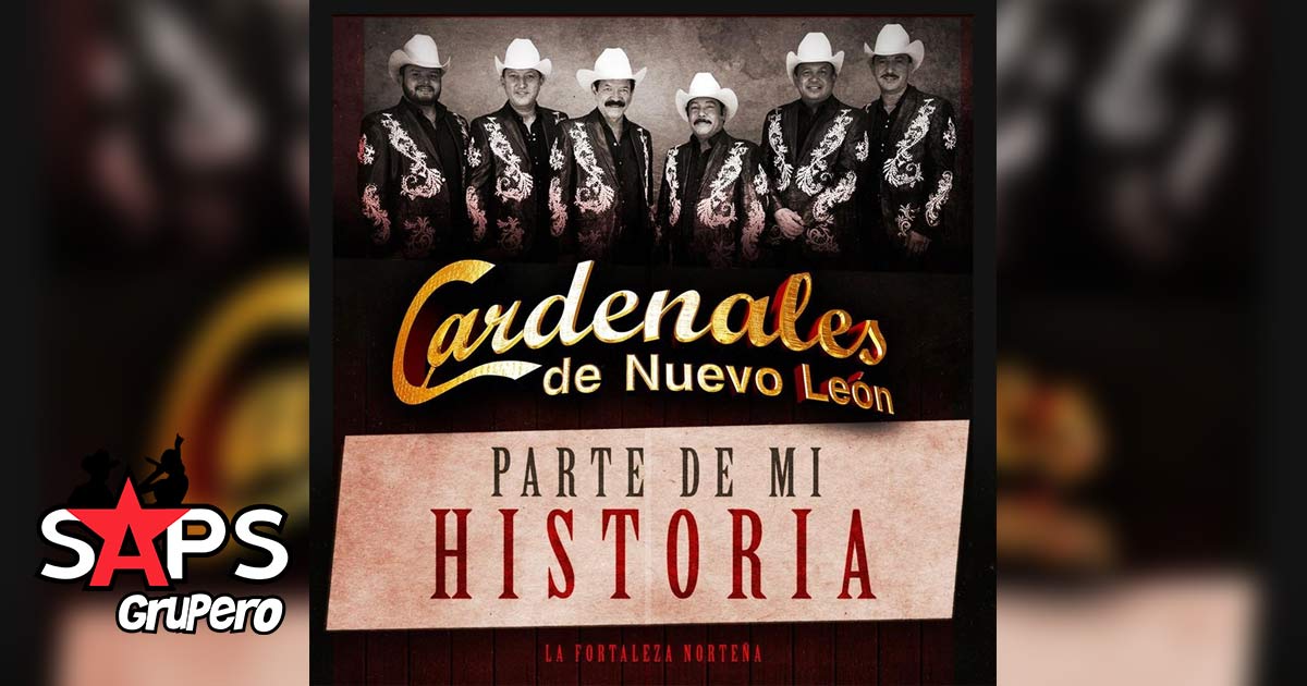 Los Cardenales de Nuevo León son Hot Song con «Parte De Mi Historia»