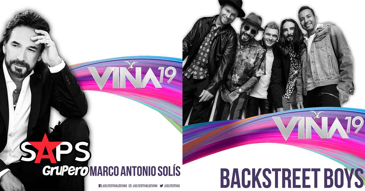 Marco Antonio Solís y Backstreet Boys a Viña del Mar 2019