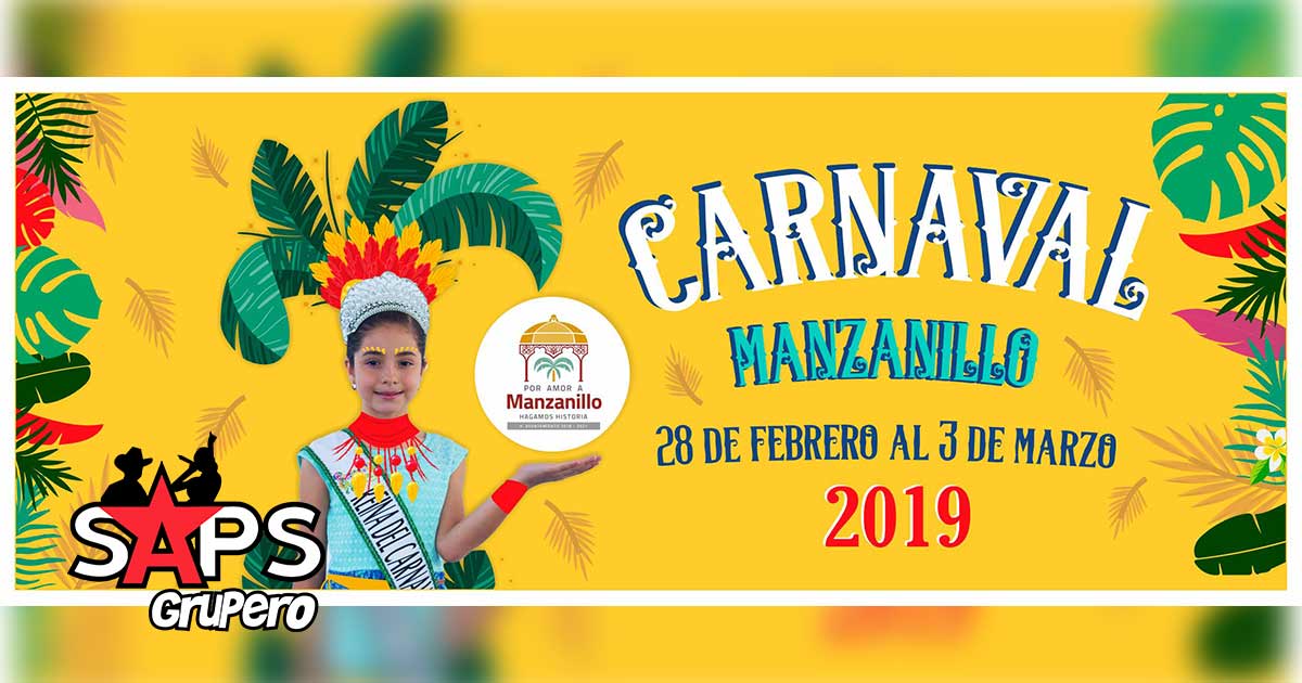 Carnaval Manzanillo 2019, Cartelera Oficial