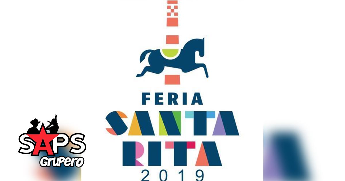 Feria Santa Rita Chihuahua 2019, Cartelera oficial