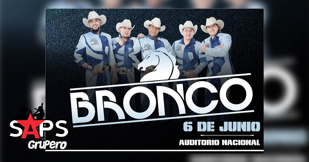El 06 de junio regresa Bronco al Auditorio Nacional