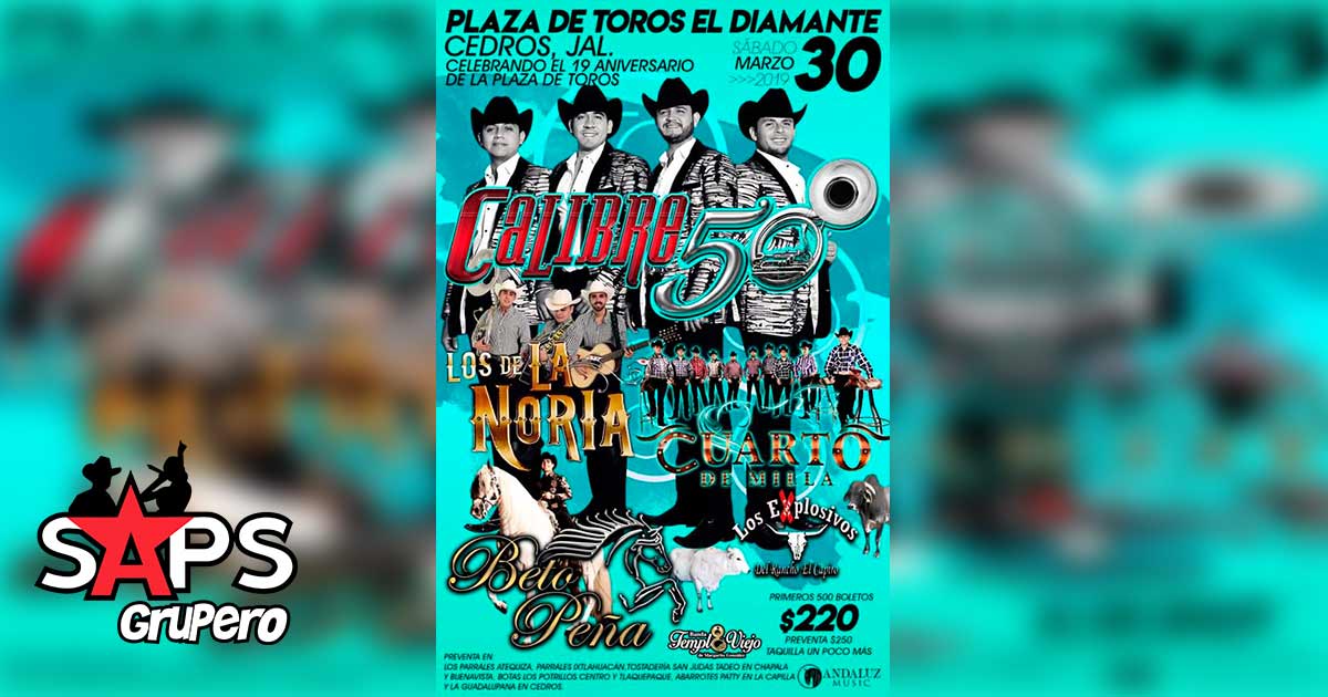 Calibre 50 en el 19 aniversario de la Plaza de Toros El Diamante, Jalisco
