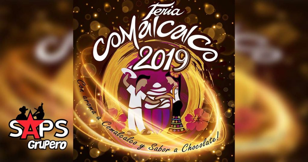 Feria Comalcalco 2019, Cartelera Oficial
