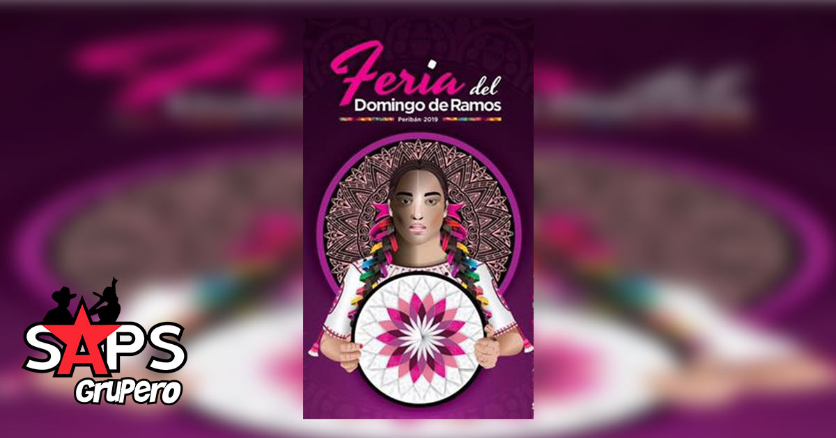 Feria del Domingo de Ramos Peribán 2019, Cartelera Oficial