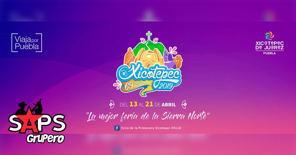 Feria de Primavera Xicotepec 2019, Cartelera Oficial