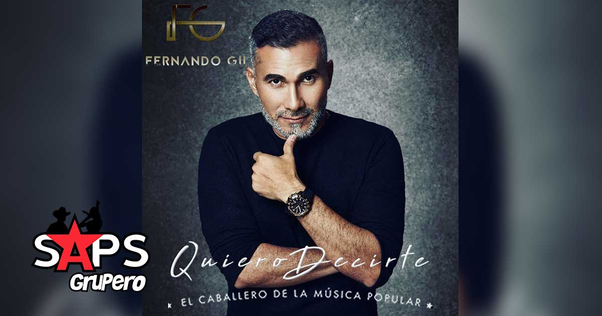 “Quiero Decirte” que Fernando Gil presenta nuevo sencillo