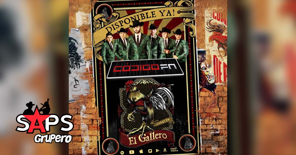 Código FN comparte «El Gallero», su nuevo éxito musical